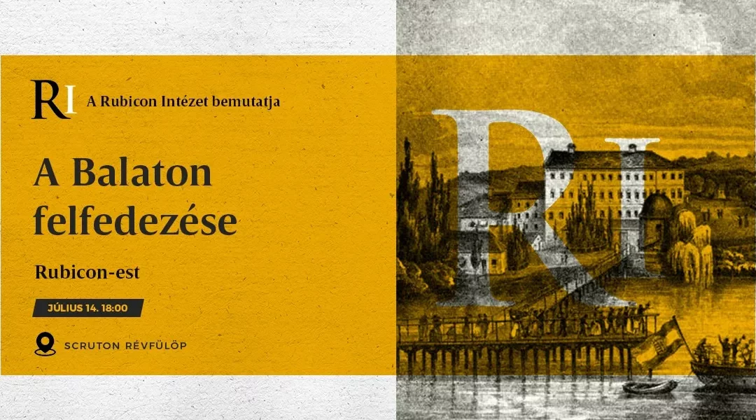 A Balaton felfedezése – Rubicon-est Révfülöpön