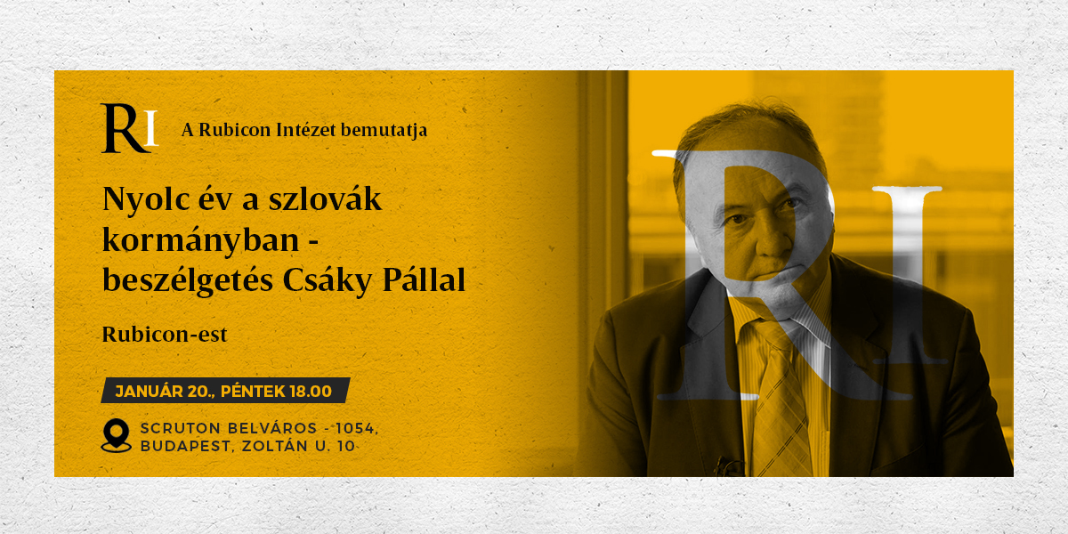 Rubicon-est: Nyolc év a szlovák kormányban - beszélgetés Csáky Pállal