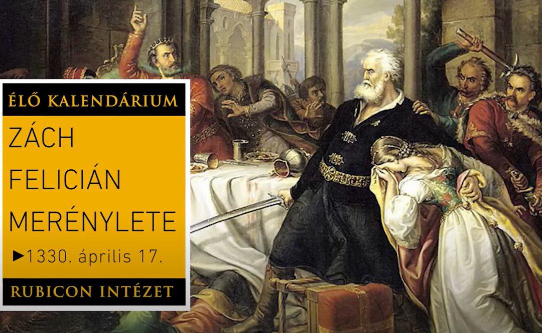 Zách Felicián merénylete Károly Róbert ellen (1330. április 17.)
