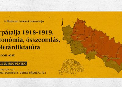 Rubicon-est: Kárpátalja 1918-1919, Autonómia, összeomlás, proletárdiktatúra