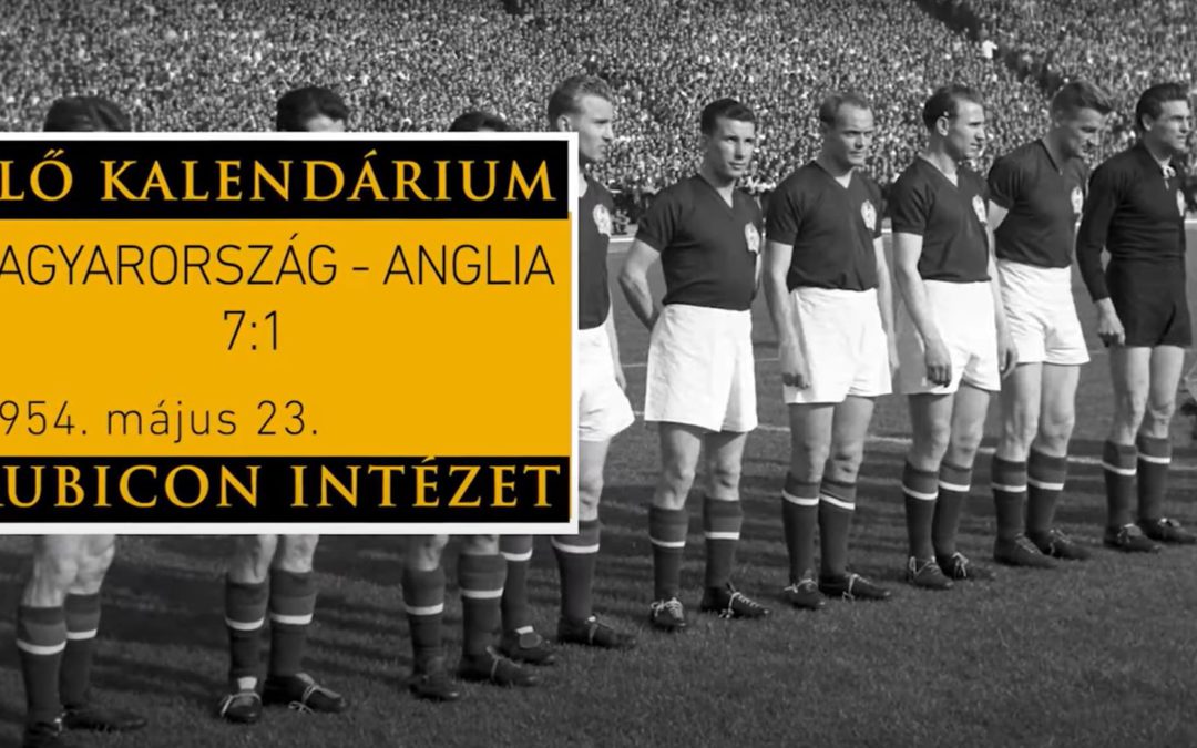Magyarország-Anglia 7:1 – 1954. május 23.
