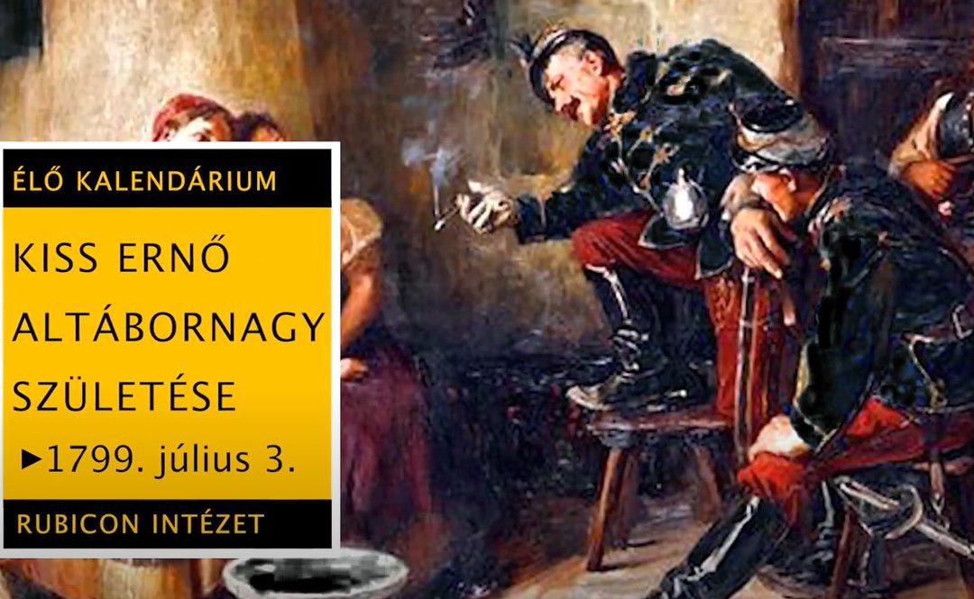 Kiss Ernő altábornagy születése – 1799. július 3.