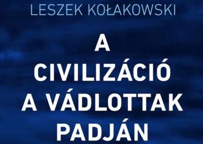 A civilizáció a vádlottak padján – Könyvajánló Hahner Pétertől