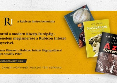 Az ókortól a modern Közép-Európáig – A történelem megismerése a Rubicon Intézet új könyveivel