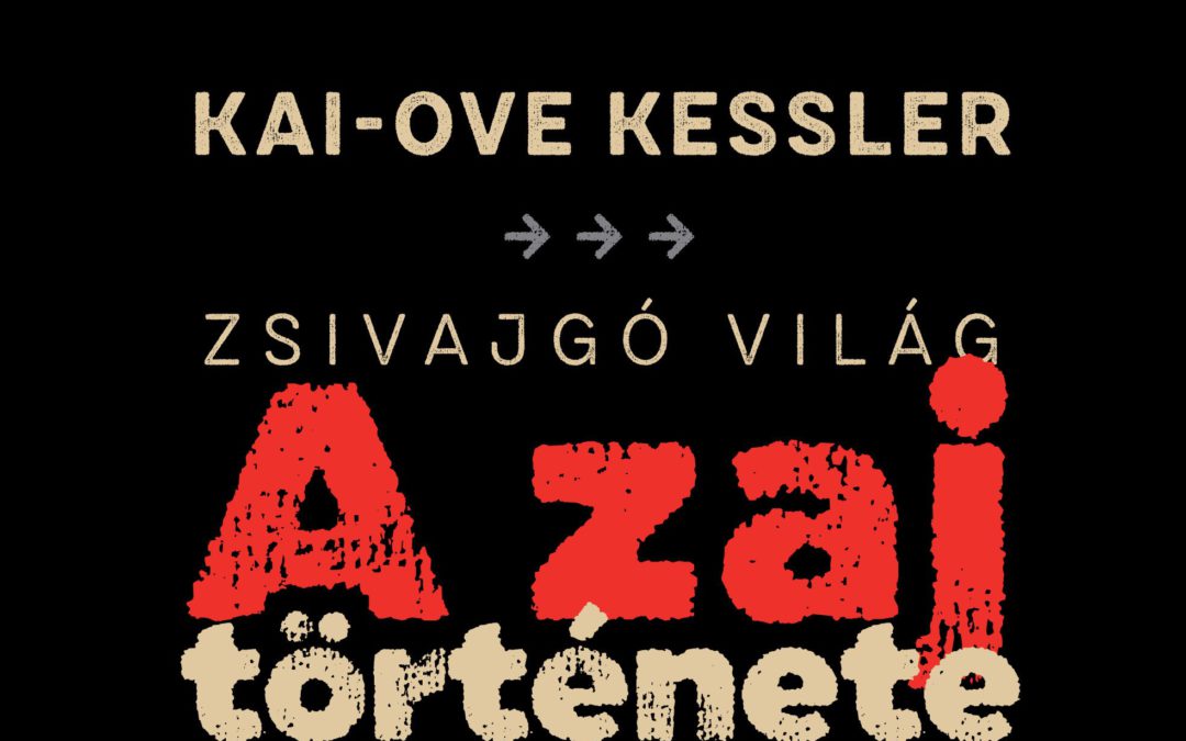 Könyvajánló – Kai-Ove Kessler Zsivajgó világ