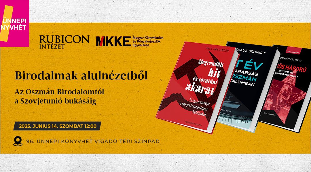 Birodalmak alulnézetből – Az Oszmán Birodalomtól a Szovjetunió bukásáig