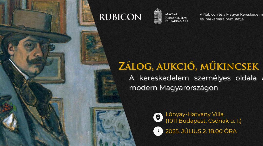 Zálog, aukció, műkincsek – A kereskedelem személyes oldala a modern Magyarországon