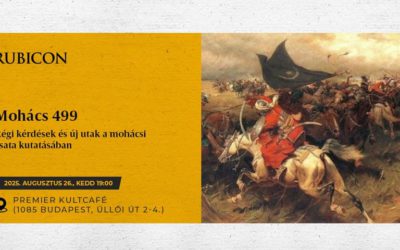 Mohács 499 – Régi kérdések és új utak a mohácsi csata kutatásában