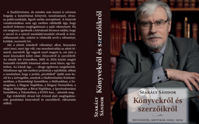 Történelem a négyzeten – Szakály Sándor: Könyvekről és szerzőikről. Recenziók, kritikák 2005–2024.